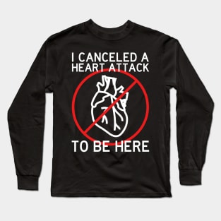 Heart Attack Survivor Long Sleeve T-Shirt